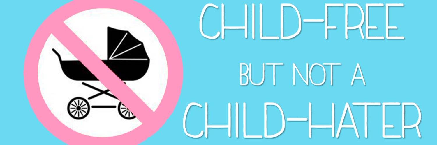 Чайлдфри (childfree) — что это такое. нежелание иметь детей у женщин в психологии
